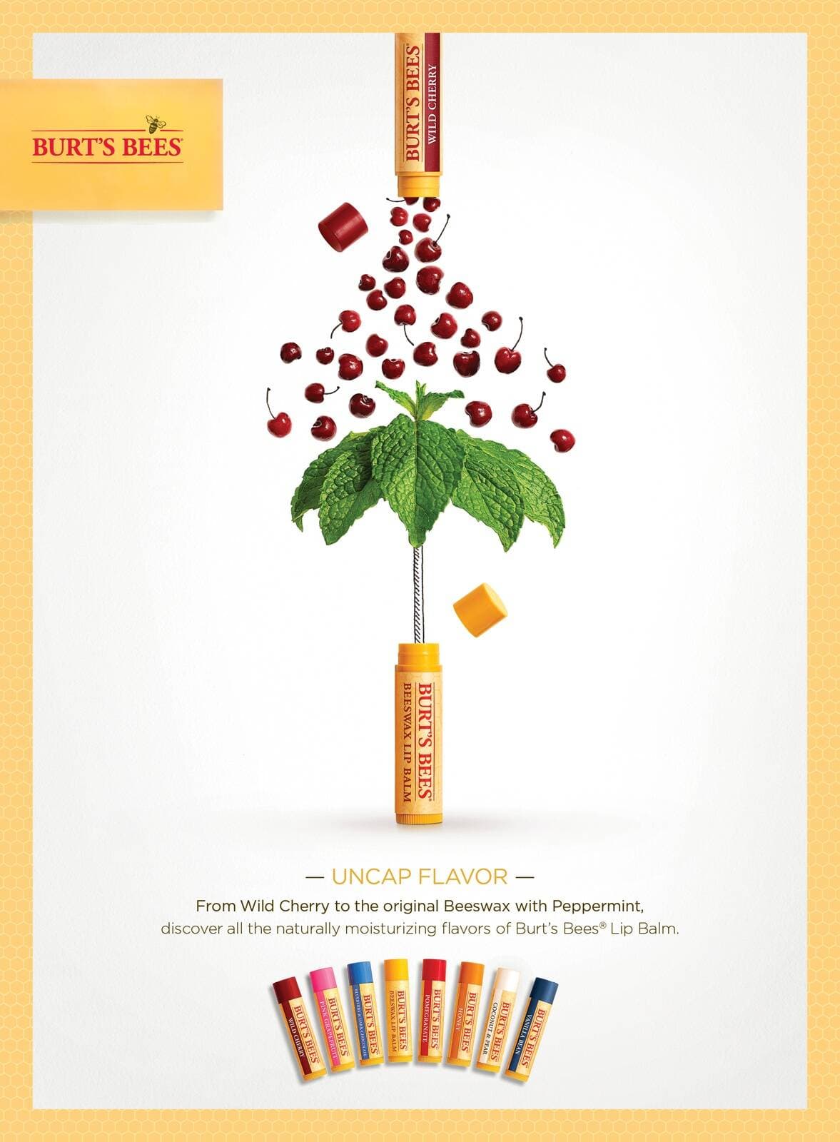 Burt's Bees print ad: lip balm tubes with cherries and mint, line 'Uncap flavor'.